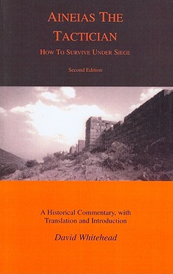 Aineias the Tactician: How to Survive Under Siege por Aeneas DJVU FB2 EPUB