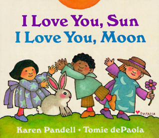 I Love You, Sun, I Love You, Moon por Karen Pandell FB2 PDF