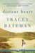 Distant Heart (Westward Hearts #2) by Tracey Bateman