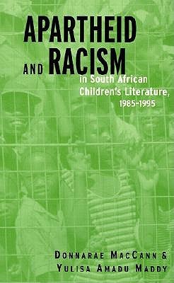 Apartheid and Racism in South African Children's Literature, 1985-1995 Libros descargando ipad