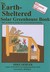 The Earth-sheltered Solar Greenhouse Book How to Build an Energy Free Year-round Greenhouse by Mike Oehler