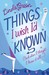 Things I Wish I'd Known. Linda Green by Linda Green