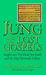 Jung and the Lost Gospels Insights into the Dead Sea Scrolls and the Nag Hammadi Library by Stephan A. Hoeller