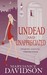 Undead and Unappreciated (Undead, #3) by MaryJanice Davidson