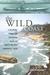 The Wild Coast, Volume 1 A Kayaking, Hiking And Recreational Guide For North And West Vancouver Island (The Wild Coast) by John Kimantas