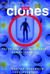 Clones and Clones Facts and Fantasies about Human Cloning by Martha C. Nussbaum