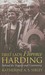 First Lady Florence Harding Behind the Tragedy and Controversy by Katherine A.S. Sibley