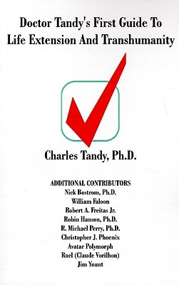 doctor-tandy-s-first-guide-to-life-extension-and-transhumanity