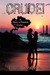 Crude! a Story of Passion in Aruba by Laura Carabello
