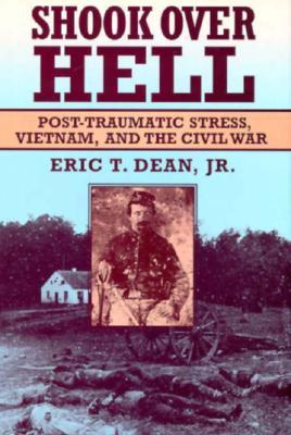 shook-over-hell-post-traumatic-stress-vietnam-and-the-civil-war