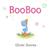 BooBoo by Olivier Dunrea