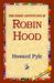 The Merry Adventures of Robin Hood by Howard Pyle