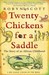 Twenty Chickens For A Saddle The Story Of An African Childhood by Robyn Scott