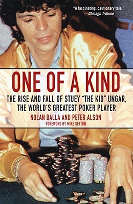 One of a kind: the rise and fall of stuey, the kid, ungar, the ... Stue unger