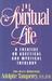 The Spiritual Life