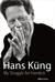 My Struggle for Freedom Memoirs by Hans Küng