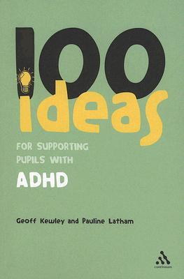 100 Ideas for Supporting Pupils with ADHD Descargador de libros de Google