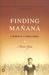 Finding Manana: A Memoir of a Cuban Exodus