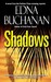 Shadows (Craig Burch, #2) by Edna Buchanan