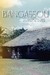 Bangassou Our Life and Ministry in Africa by Dean M. Chasteen
