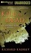 Kill the Dead by Richard Kadrey