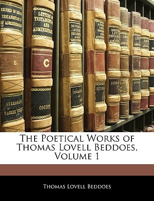 the-poetical-works-of-thomas-lovell-beddoes-volume-1