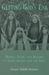 Getting God's Ear Women, Islam, and Healing in Saudi Arabia and the Gulf by Eleanor Abdella Doumato
