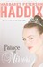 Palace of Mirrors by Margaret Peterson Haddix