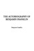Autobiography of Benjamin Franklin