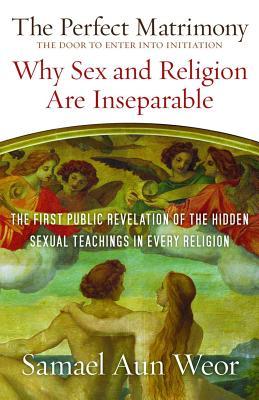 Italiano Ebooks descargar The Perfect Matrimony: Why Sex and Religion Are Inseparable