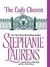 The Lady Chosen (Bastion Club, #1) by Stephanie Laurens
