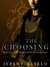 The Choosing (Blood and Brotherhood, #1) by Jeremy Laszlo