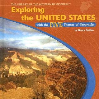 exploring-the-united-states-with-the-five-themes-of-geography-library-of-the-western-hemisphere