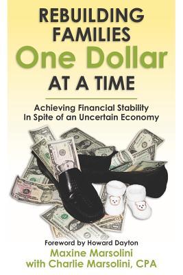 rebuilding-families-one-dollar-at-a-time-achieving-financial-stability-in-spite-of-an-uncertain-economy
