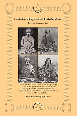 a-collection-of-biographies-of-4-kriya-yoga-gurus-by-swami-satyananda-giri