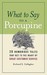 What to Say to a Porcupine 20 Humorous Tales That Get to the Heart of Great Customer Service by Richard Gallagher