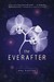 The Everafter by Amy Huntley