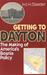 Getting to Dayton The Making of America's Bosnia Policy by Ivo H. Daalder