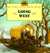 Going West by Laura Ingalls Wilder
