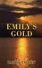 Emily's Gold by Randy Talley