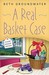 A Real Basket Case (Claire Hanover, Gift Basket Designer, #1) by Beth Groundwater