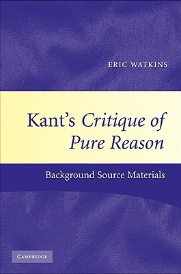 kant-s-critique-of-pure-reason-background-source-materials