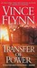 Transfer of Power (Mitch Rapp, #3) by Vince Flynn