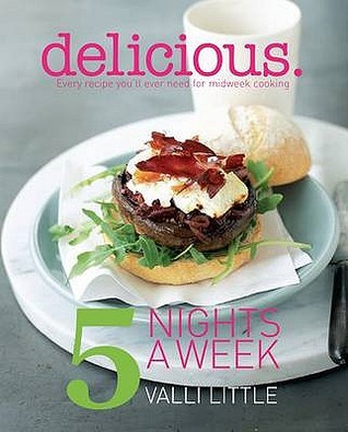delicious-5-nights-a-week-every-recipe-you-ll-ever-need-for-midweek-cooking