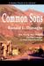 Common Sons (Common Threads in the Life, #1) by Ronald L. Donaghe