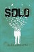 Solo by Rana Dasgupta