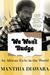 We Won't Budge An African Exile in the World by Manthia Diawara