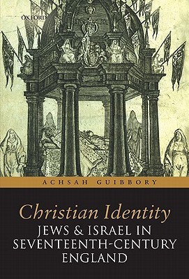 christian-identity-jews-and-israel-in-17th-century-england