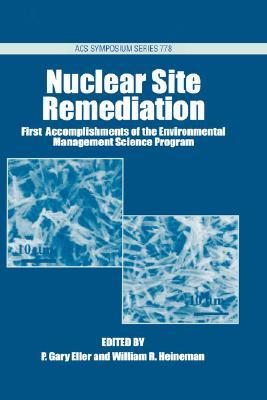 nuclear-site-remediation-first-accomplishments-of-the-environmental-management-science-program-acsss-778