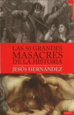 las-50-grandes-masacres-de-la-historia